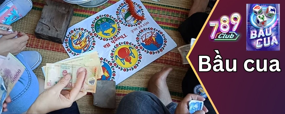 Tham gia bầu cua 789club nhận thêm nhiều phần thưởng